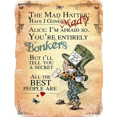 Image of Sawfish® Alice in Wonderland Metal Sign Mad Hetter Bonkers Refro Tin Wall Art