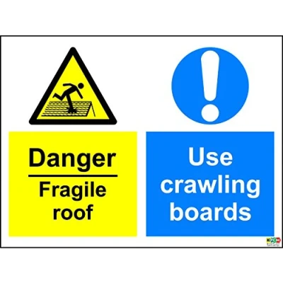 Image of Danger Fragile roof Use Crawling Boards 1mm Rigid Plastic Sign 300mm x 200mm
