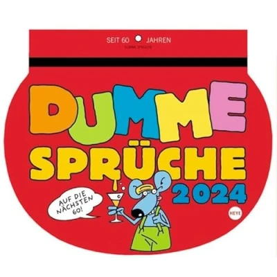 Image of Dumme Sprüche Humorkalender 2024. Lustiger Wandkalender mit 52 witzigen Sprüchen und Cartoons. Humorvoll illustrierter Wochen Kalender 2024 zum Aufhängen.: Für Gescheite!