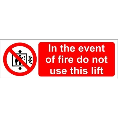 Image of In the event of fire do not use this lift Safety sign Self adhesive sticker 300mm x 100mm