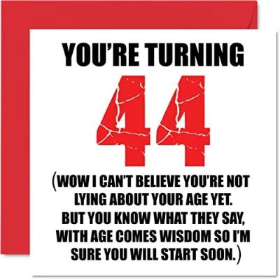 Image of Funny 44th Birthday Cards for Men Woman Start Lying Fun Card Dad Mum Brother Sister Grandad Nanny Grandma Uncle Auntie, 145mm x Rude Joke Humour Greeting