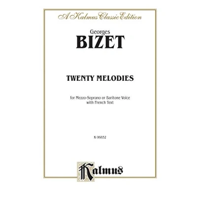 Image of Twenty Melodies Mezzo Soprano or Baritone: of Bizet&#039;s Best Known Songs (German Language Edition) (Kalmus
