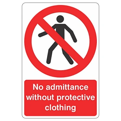 Image of 150mmx200mm No Admittance Without Protective Clothing Sign Self Adhesive