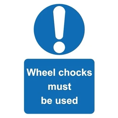 Image of Wheel chocks must be used safety sign Self adhesive sticker (200mm x 150mm)