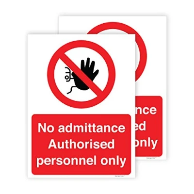 Image of Pack of 2 No Entry Signs Self adhesive Waterproof Vinyl Unauthorised Sign 150mmx200mm V1138