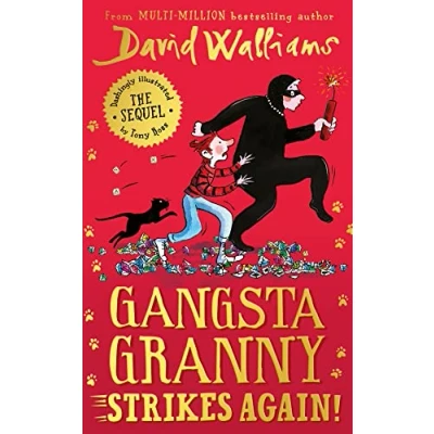 Image of GANGSTA Granny Strikes Again!: The amazing sequel to GRANNY, a funny illustrated children’s book by bestselling author David Walliams