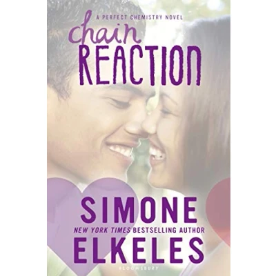 Image of Chain Reaction (Perfect Chemistry Novel)