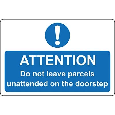 Image of Do not leave parcels unattended on the doorstep sign Self adhesive sticker (300mm x 200mm)