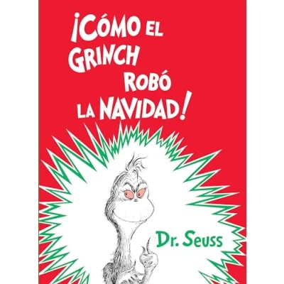 Image of ¡Cómo El Grinch Robó La Navidad! (How the Stole Christmas Spanish Edition) (Classic Seuss)