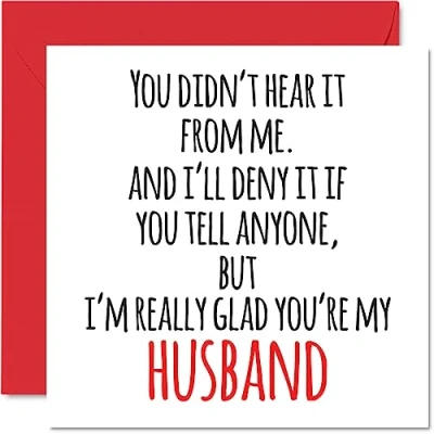 Image of Funny Birthday Cards for Husband Didn&#039;t Hear It from Me Joke Happy Card Wife Partner, Hubby Gifts, 145mm x Valentines Anniversary Greeting