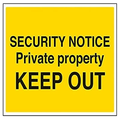 Image of V Safety Security Notice, Private Property, Keep Out Sign 400mm x 300mm 1mm Rigid Plastic