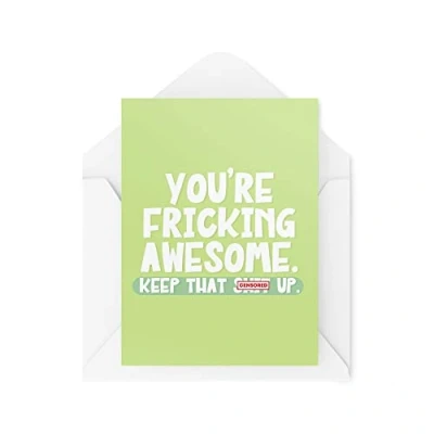 Image of Funny Novelty Greeting Cards You&#039;re Fricking Awesome Keep That Up Birthday Parents Mum Dad Best Friend Banter Joke CBH1338