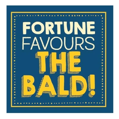 Image of Jam &amp; Toast, Birthday Card for Him, Fortune Favours the Bald! Male Card, Funny Him