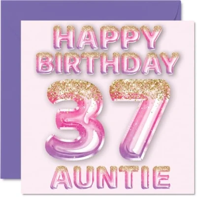 Image of 37th Birthday Card for Auntie Pink &amp; Purple Glitter Balloons Happy Cards 37 Year Old Aunt Aunty from Nephew Niece, 145mm x Bday Greeting Gift