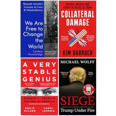 Image of We Are Free to Change the World [Hardcover], Collateral Damage, A Very Stable Genius &amp; Siege Trump Under Fire 4 Books Collection Set