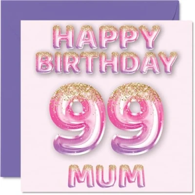 Image of 99th Birthday Card for Mum Pink &amp; Purple Glitter Balloons Happy Cards 99 Year Old Mother from Son Daughter, 145mm x Bday Greeting Gift