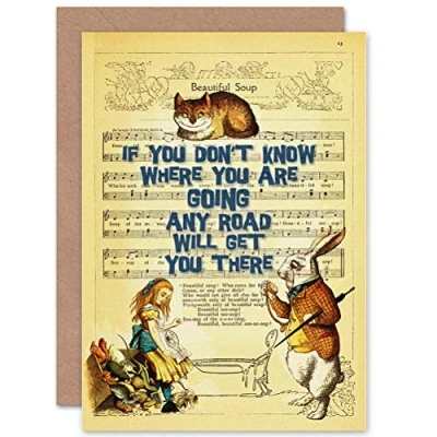 Image of Wee Blue Coo GREETINGS CARD BIRTHDAY GIFT UPCYCLE ALICE WONDERLAND QUOTE ANY ROAD