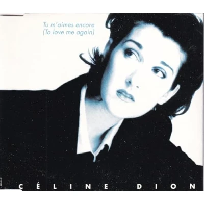 Image of Celine Dion Tu M&#039;aimes Encore (To Love Again) 1995 Austrian CD single 6624252