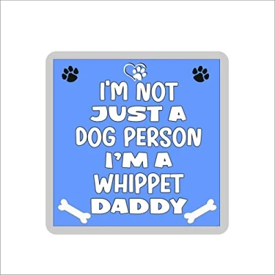 Image of Whippet Coaster Gift I&#039;m Not Just A Dog Person Daddy Novelty Cute Pet Owner Mug Cup Present