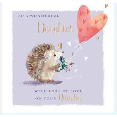 Image of To A Wonderful Daughter Hedgehog Birthday Card The Wildlife Range Greeting Cards