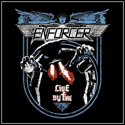 Image of Enforcer Live By Fire 2019 UK vinyl LP BOBV577LPLTD