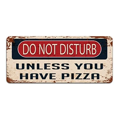 Image of Print Crafted Do Not Disturb: Unless You Have Pizza Vintage Metal Sign Funny Bedroom, Office, Man Cave Door Decor