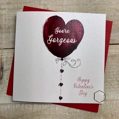 Image of WHITE COTTON CARDS YOURE GORGEOUS RED HEART BALLOON VALENTINE CARD, HAND FINISHED (V24 11)