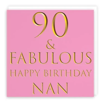 Image of Hunts England Nan 90th Birthday Card 90 &amp; Fabulous Happy Still Totally Collection Fun Female