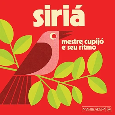 Image of Mestre Cupijó Siriá 2014 German vinyl LP AALP076