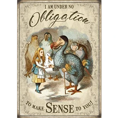 Image of og I Am Under No Obligation. Alice In Wonderland Fridge Magnet 90mm x 70mmm