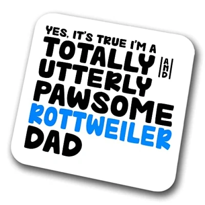 Image of Rottweiler Coaster Pawsome Dad Pet Present for Lover Dog Friend Joke Funny Gift Birthday Christmas, Hardboard