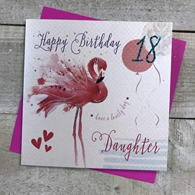 Image of White Cotton Cards To a Special Daughter On Your 18th Birthday Handmade Card, White, Flamingo, BFL18 d, 16cmx16cm