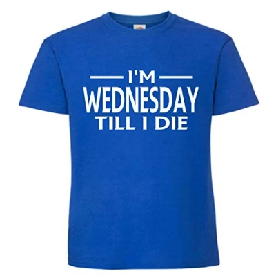 Image of Wednesday Till I DIE Premium Mens T Shirt X Large Blue