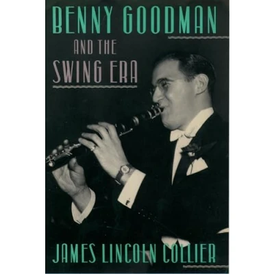 Image of Benny Goodman and the Swing Era