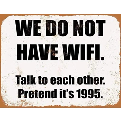 Image of Lewistons Of London No WIFI Talk Each other 1995 Fun Quote Advert Vintage Retro Man Cave Bar Pub Shed Novelty Gift Tin Wall Décor Metal Sign