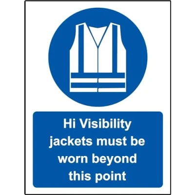 Image of Mandatory sign Hi visibility jackets must be worn beyond this point Safety 1.2mm Rigid plastic 300mm x 200mm Case (Pack of 10)