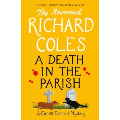 Image of A Death in The Parish: No.1 Sunday Times bestseller (Canon Clement Mystery)
