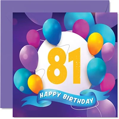 Image of 81st Birthday Card for Men Women Balloon Party Happy Cards 81 Year Old Man Woman Great Grandad Grandpa Grandma Gran Nan Nanny Mum Dad, 145mm x Bday Greeting Gift