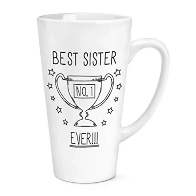 Image of Best Sister Ever No.1 Trophy 17oz Large Latte Mug Cup