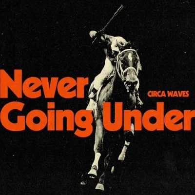 Image of Circa Waves Never Going Under White vinyl Sealed UK LP PROINC030VCI