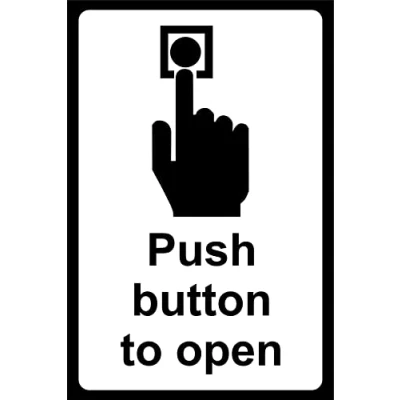 Image of Push button to open Sign Self adhesive sticker (150mm x 100mm)