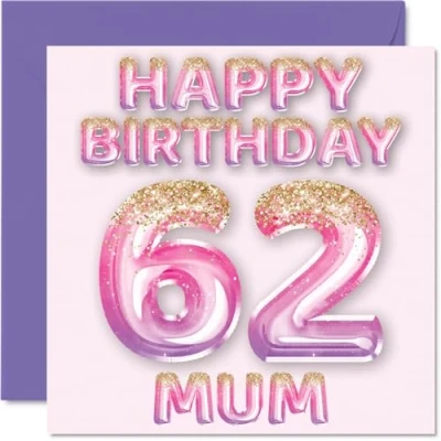 Image of 62nd Birthday Card for Mum Pink &amp; Purple Glitter Balloons Happy Cards 62 Year Old Mother from Son Daughter, 145mm x Bday Greeting Gift