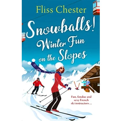 Image of Snowballs: Winter Fun on the Slopes (The French Escapes)