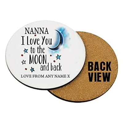 Image of Personalised Nanna I Love You to The Moon and Back Coaster, Tableware, Drinks Office Desk Coffee Tea Coaster Birthday Present. (Round MDF)