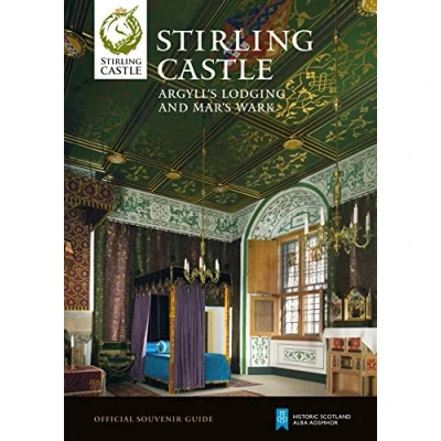 Image of Stirling Castle (Historic Scotland: Official Souvenir Guide)