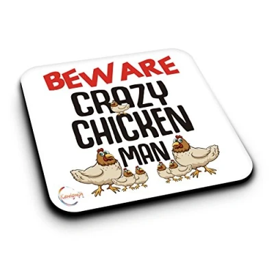 Image of ER488 Beware Crazy Chicken Man (B) Novelty Present Gift Printed MDF Wooden Coaster