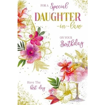 Image of Paper Rose Special Daughter in Law Birthday Card Tropical Flowers and Cocktails with Foil Details Eco Friendly Recyclable