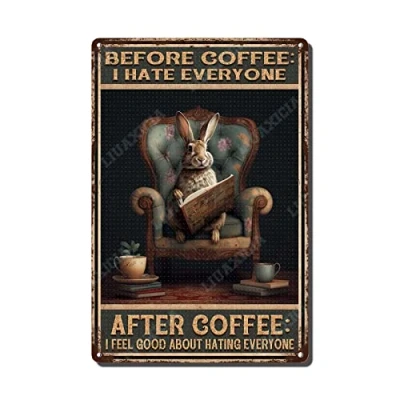 Image of Retro Decor Tin sign Before Coffee I Hate Everyone Rabbit Metal Home Garden Restaurant Cafe Office Shop Bar Club decoration 8x12 inch