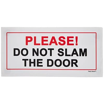 Image of 2 x Please do not slam the door Info Sign Label Removable Self Adhesive Waterproof Durable Vinyl Sticker 225mm 106mm