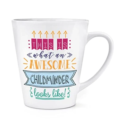 Image of This is What an Awesome Childminder Looks Like 12oz Latte Mug Cup